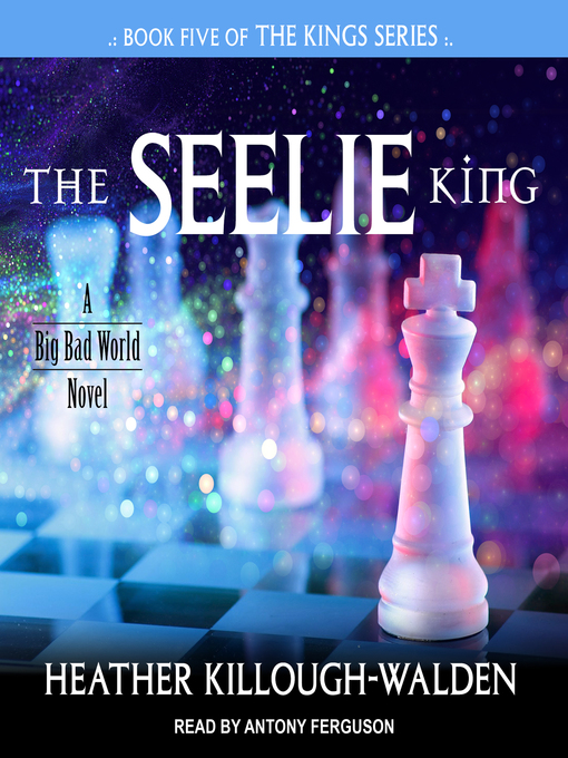 Title details for The Seelie King by Heather Killough-Walden - Available